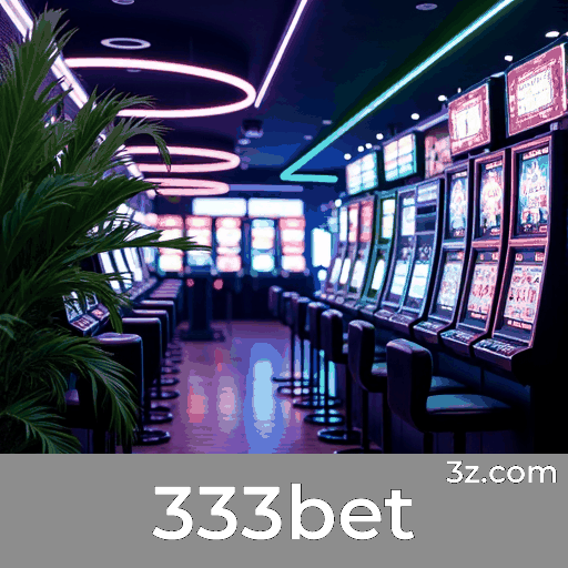 333bet: Seu Cassino Online Seguro e Profissional